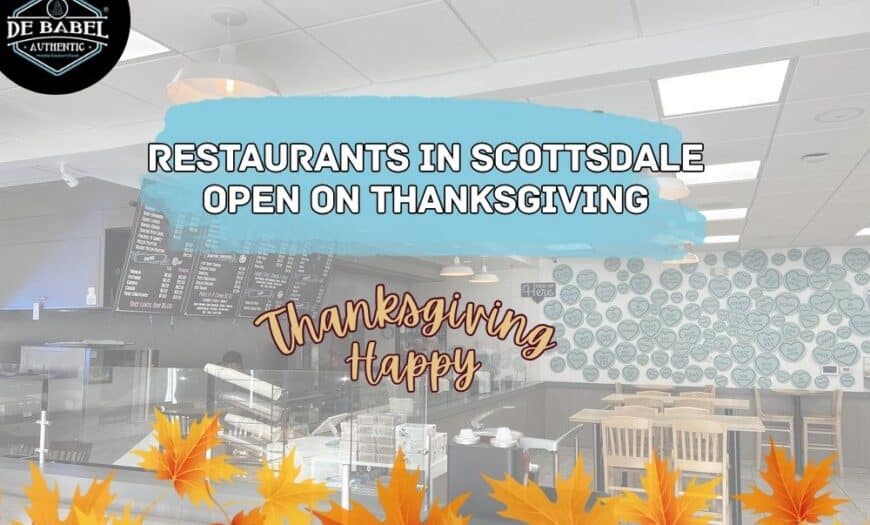 Restaurants in Scottsdale open on Thanksgiving